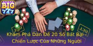 Kham Pha Dan E 20 So Bat Bai Chien Luoc Cua Nhung Nguoi Thang Lon